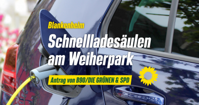 Blankenheim - Antrag - Schnellladesäulen am Weiherpark